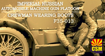 F35-013 Imperial Russian Automobile Machine Gun Platoon crewman wearing boots